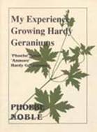 My Experience Growing Hardy Geraniums - Phoebe Noble (1994)
